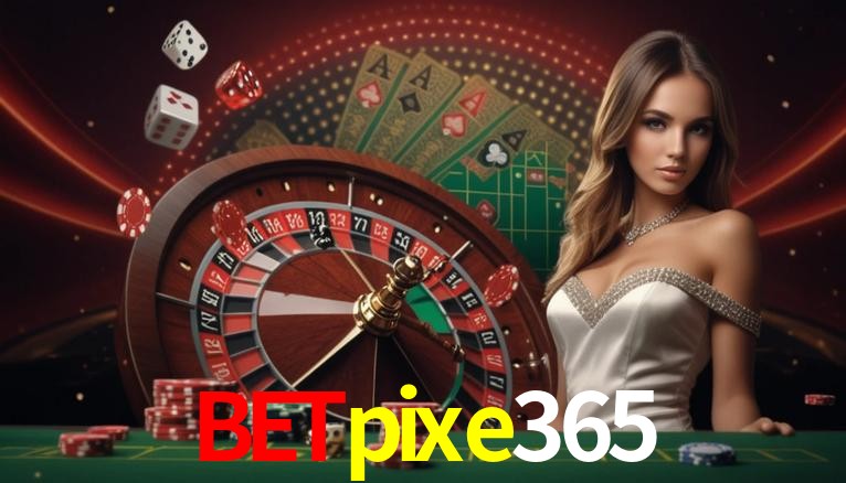 Account Benefits betpixe365